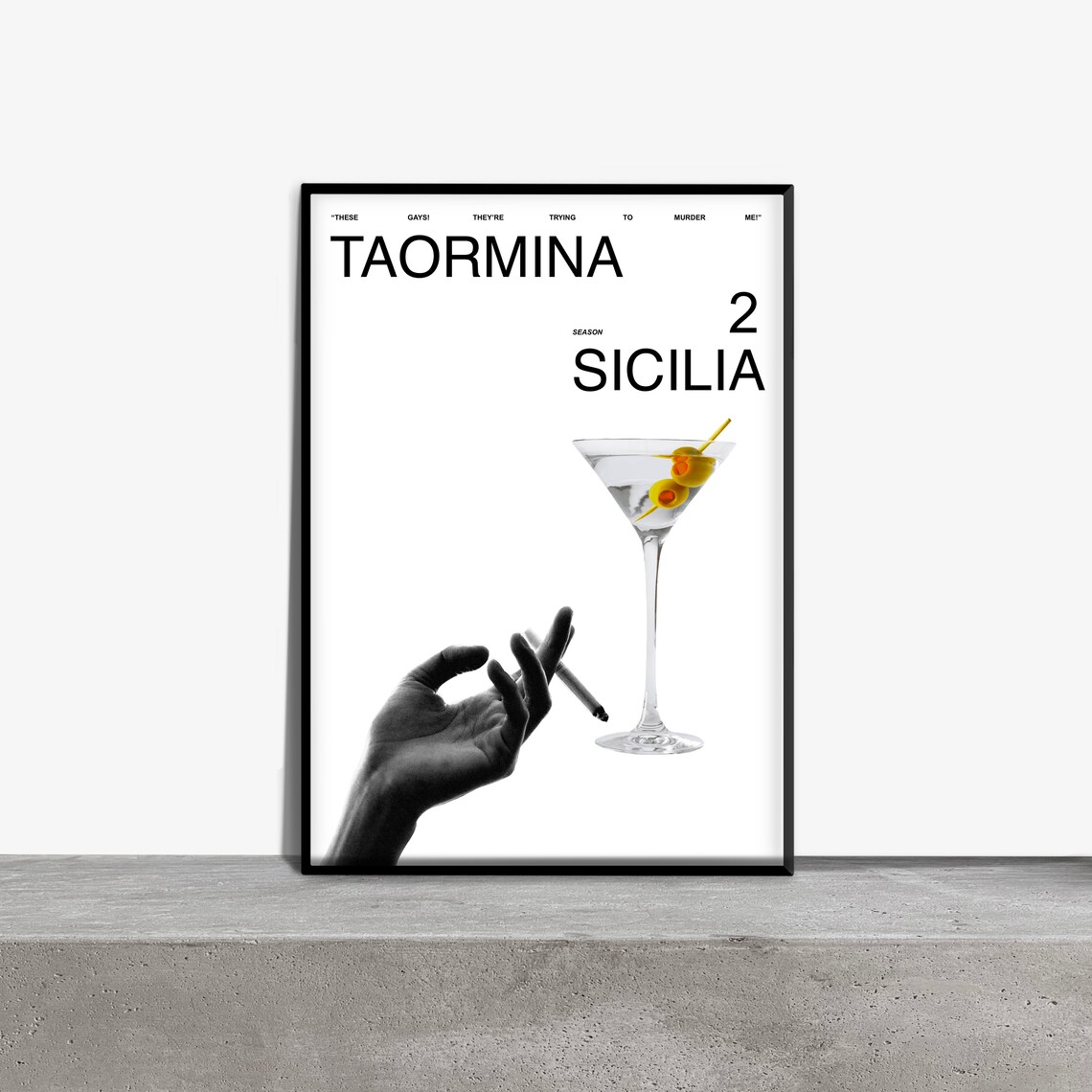 Taormina Sicilia White Lotus Season 2 Martini Quote Art Poster - Image 2