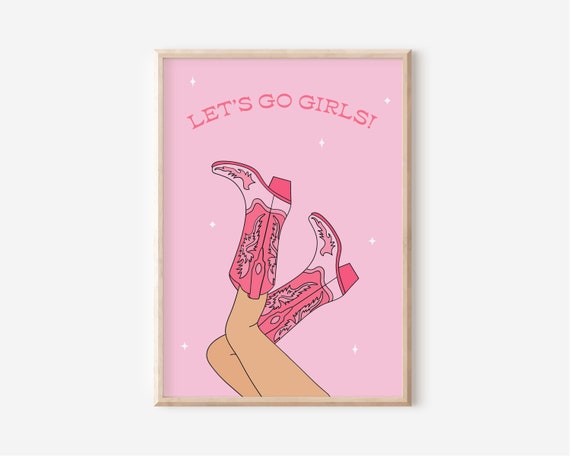 Lets Go Girls Print Cowboy Boots Print Preppy Print Trendy Wall Art Cowgirl Wall Art Pink Wall Art Disco Cowgirl Wall Art