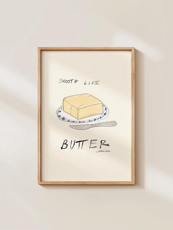 Smooth Like Butter Hand Drawn Kitchen Food Illustration Poster