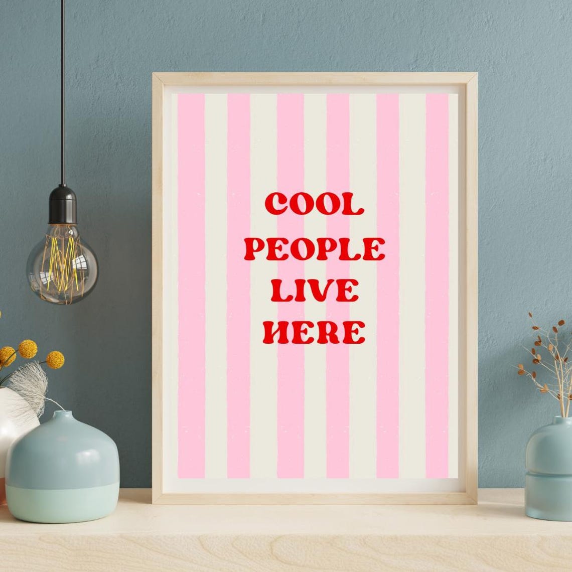 Beautiful Cool People Live Here Pink Stripe Retro Typography Poster