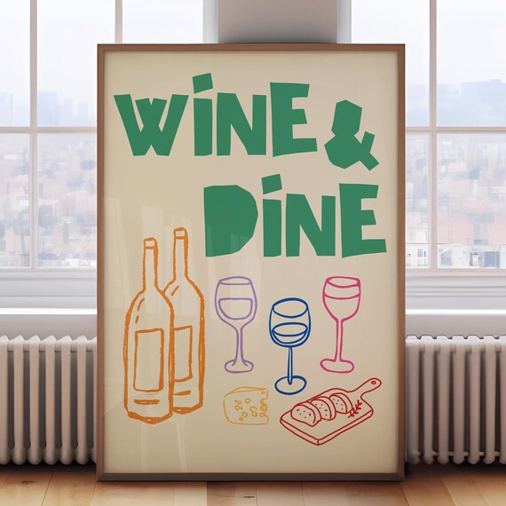 Wine and Dine Green Hand Lettered Kitchen Bar Party Quote Poster