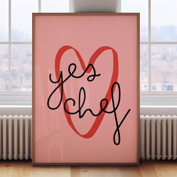 Yes Chef Script Heart Pink Trendy Kitchen Quote Wall Art Decor