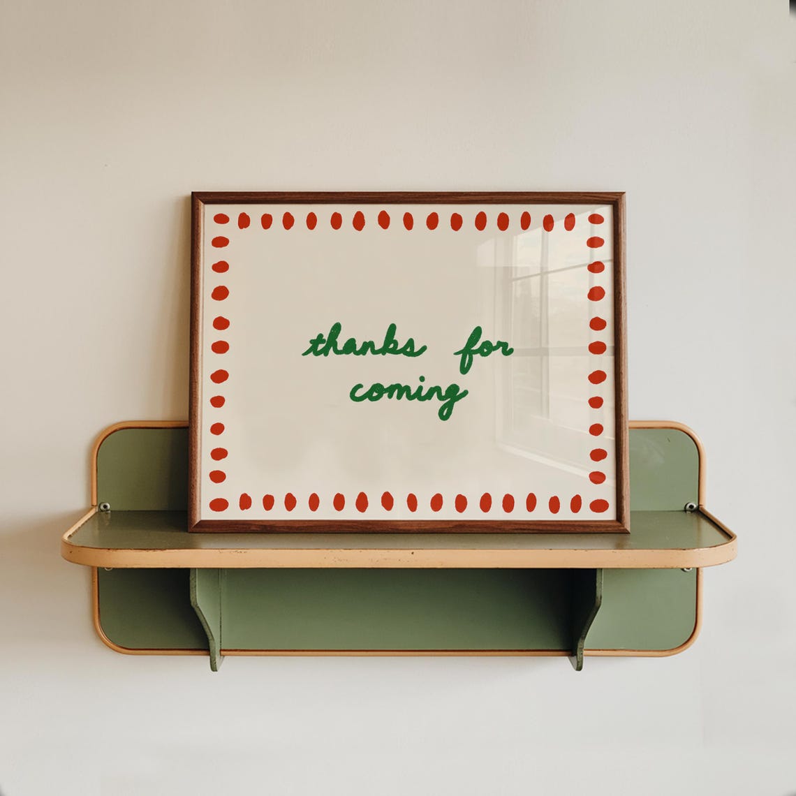 Thanks for Coming Retro Dotted Border Entryway Quote Art Poster
