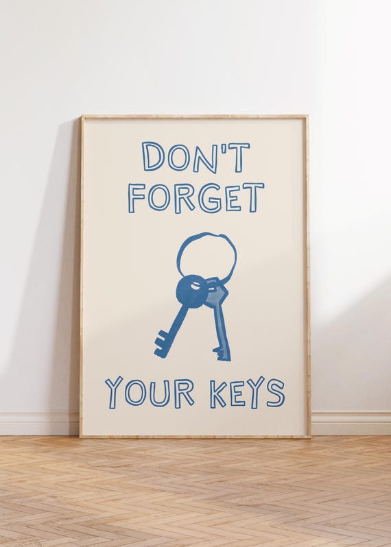 Funny Keys Reminder Poster Minimalist Blue Entryway Dont Forget Your Print Modern Home Decor Wall Art