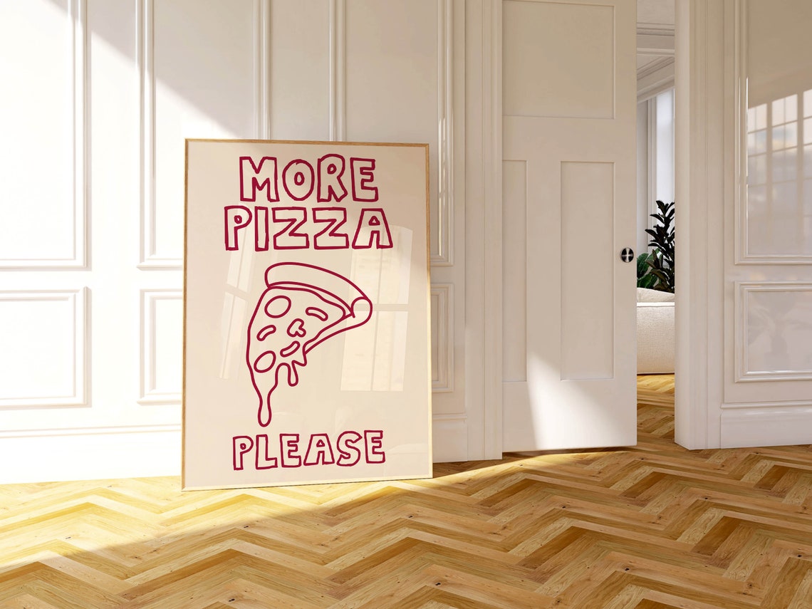More Pizza Please Red On Cream Melting Slice Retro Food Poster - Image 3