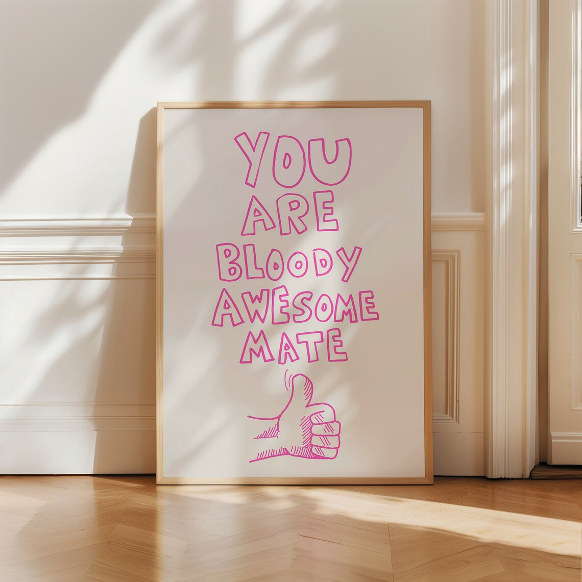 You Are Bloody Awesome Mate Pink Outline Quote Friendship Poster - Image 5
