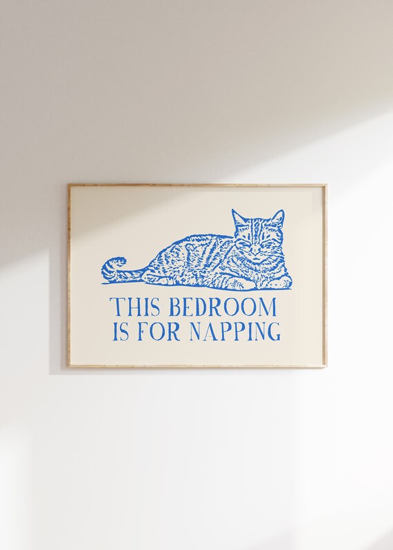 This Bedroom Is For Napping Print Trendy Horizontal Wall Art Vintage Cat Poster Aesthetic Bedroom Decor Cute Quote Art Art Blue