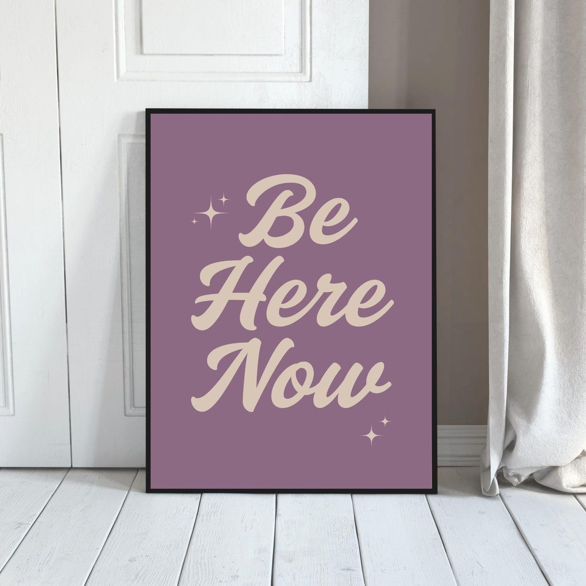 Be Here Now Mindfulness Quote Vintage Script Lettering Mauve Poster - Image 3