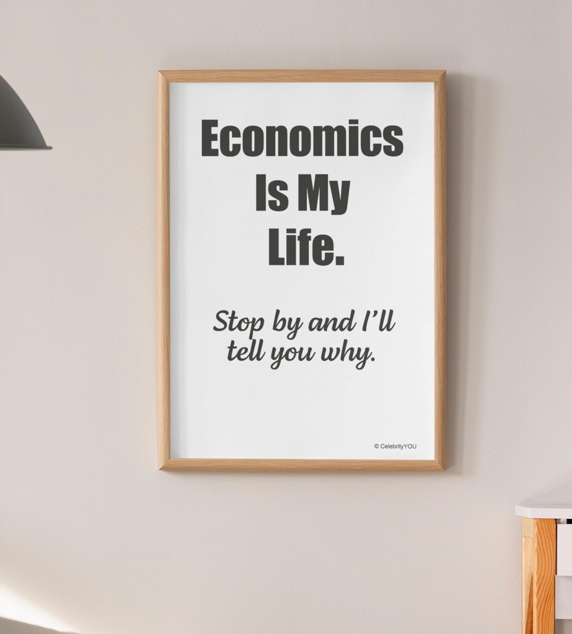 Economics Is My Life Funny Economist Quote Office Gift Wall Art - Image 3