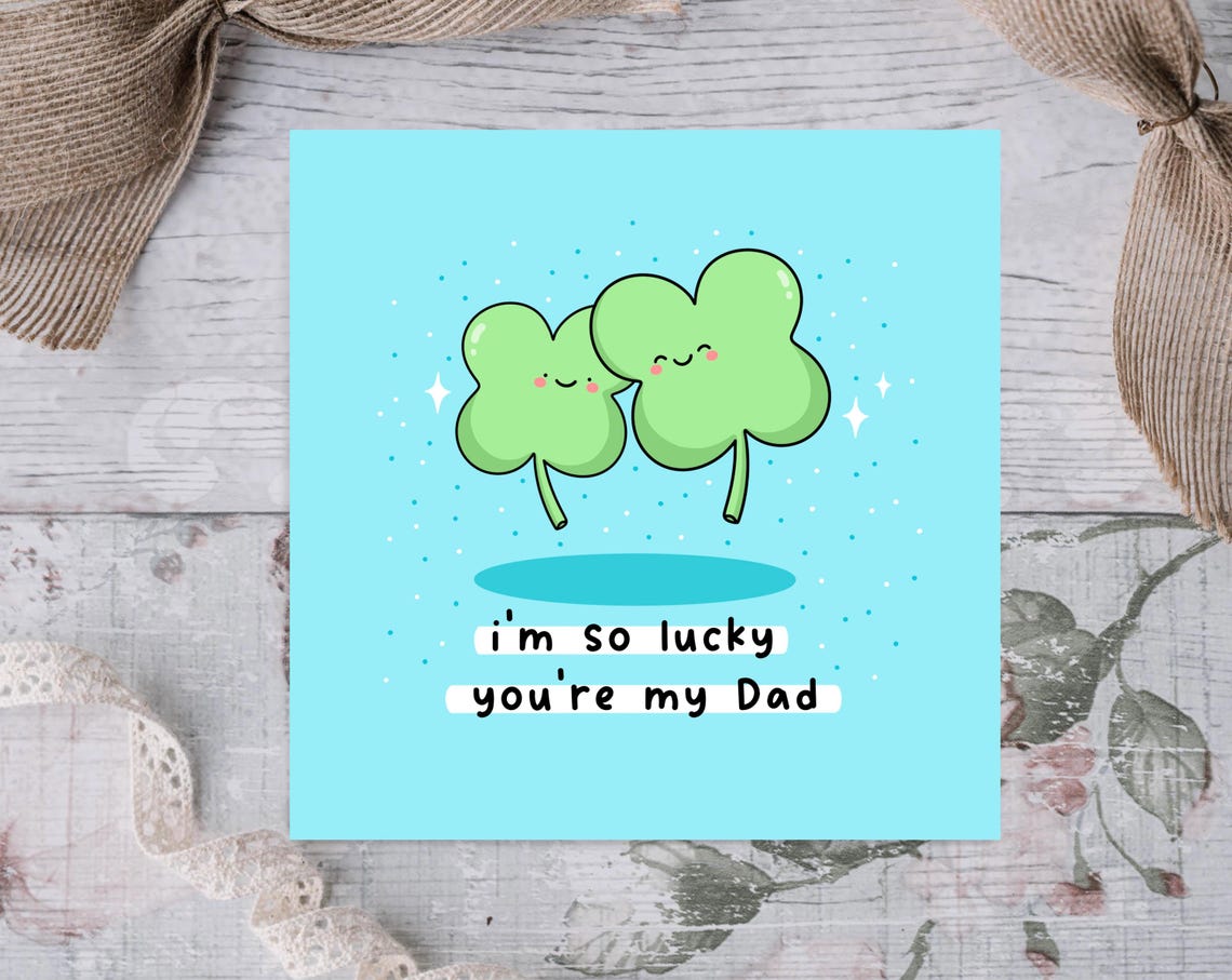 I'm So Lucky You're My Dad Clover Kawaii Dad's Card Art Poster - Image 2