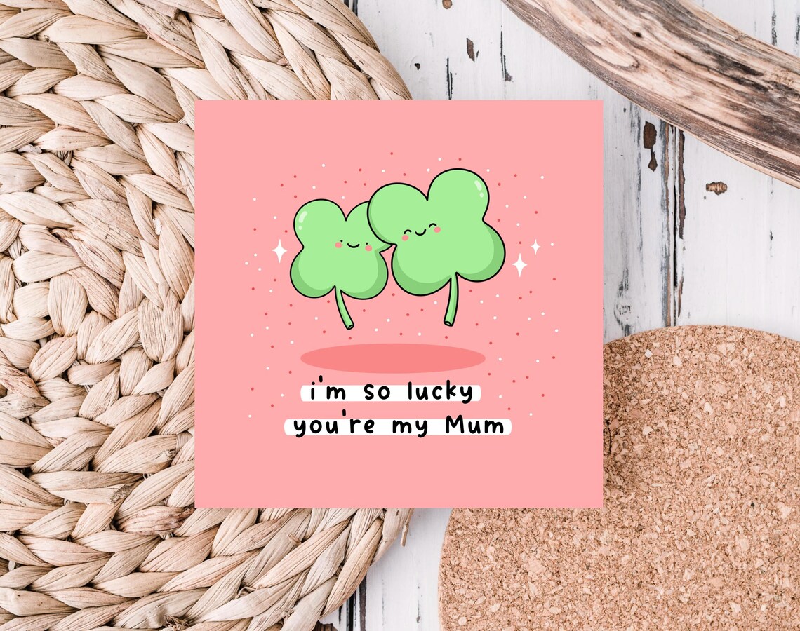 Kawaii I Am So Lucky You Are My Mum Four-Leaf Clover Pun Print - Image 5