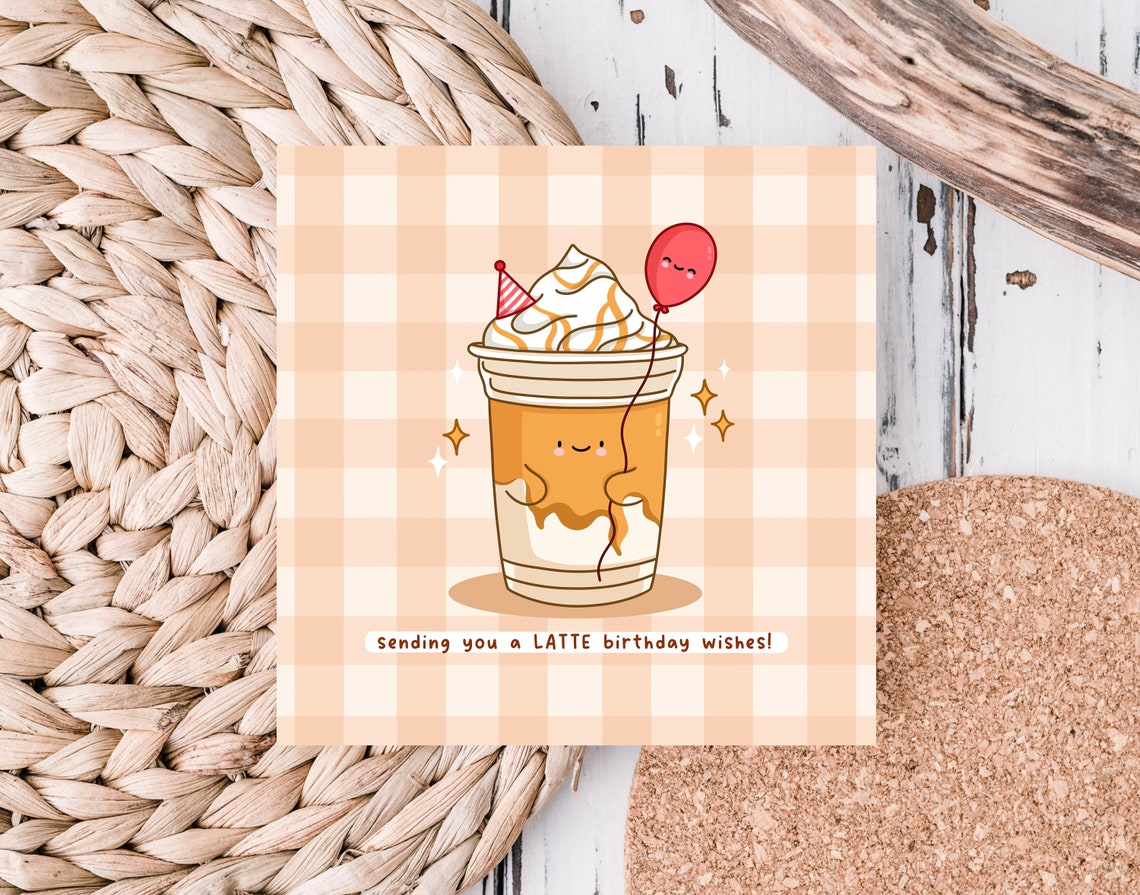 Kawaii Sending You a LATTE Birthday Wishes Coffee Pun Art Print - Image 5