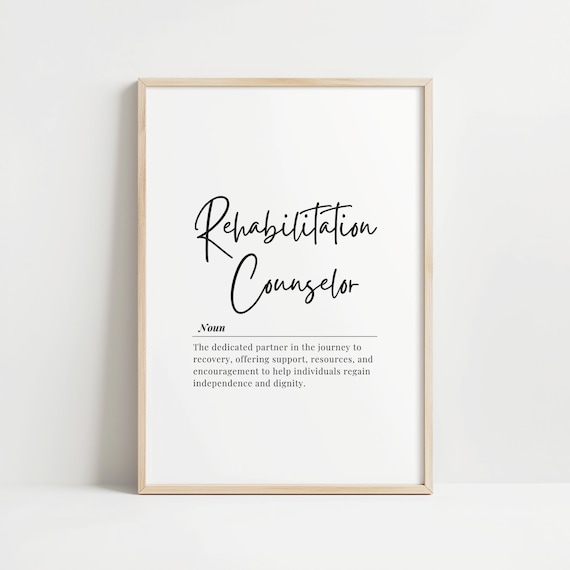 Empowering Rehabilitation Counselor Art Office Decor Motivational Print