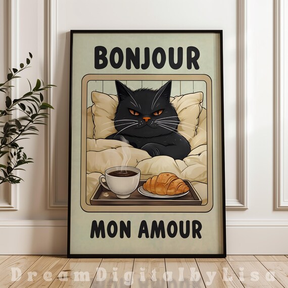 Bonjour Mon Amour Grumpy Black Cat In Bed French Kitchen Poster