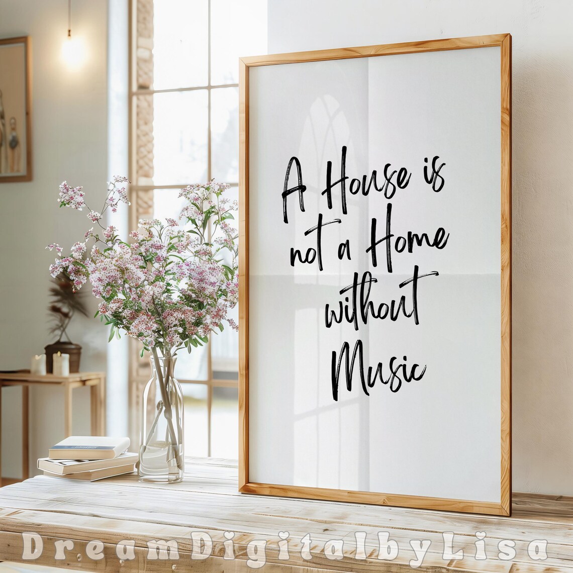 Music Quote Poster - A House Is Not A Home