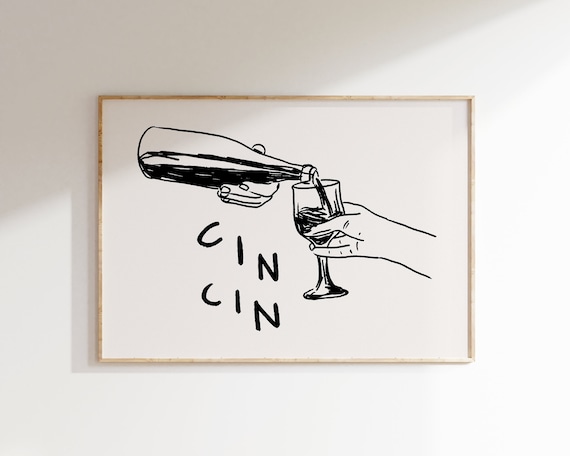 Cin Cin Wine Pouring Sketch Black Ink Modern Bar Cheers Poster