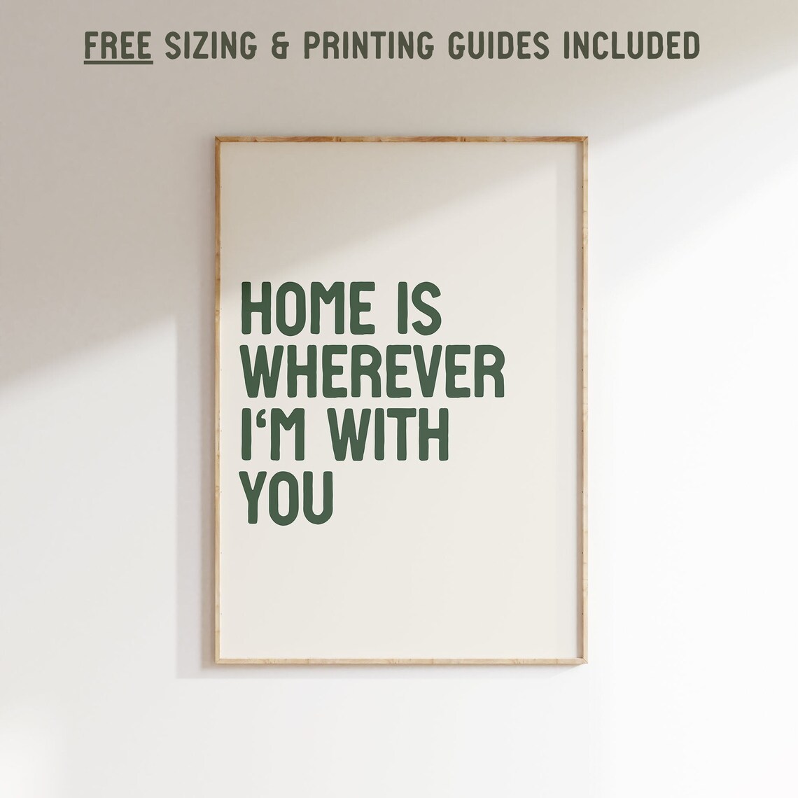 Home Is Wherever I'm With You Quote Print, Apartment Decor