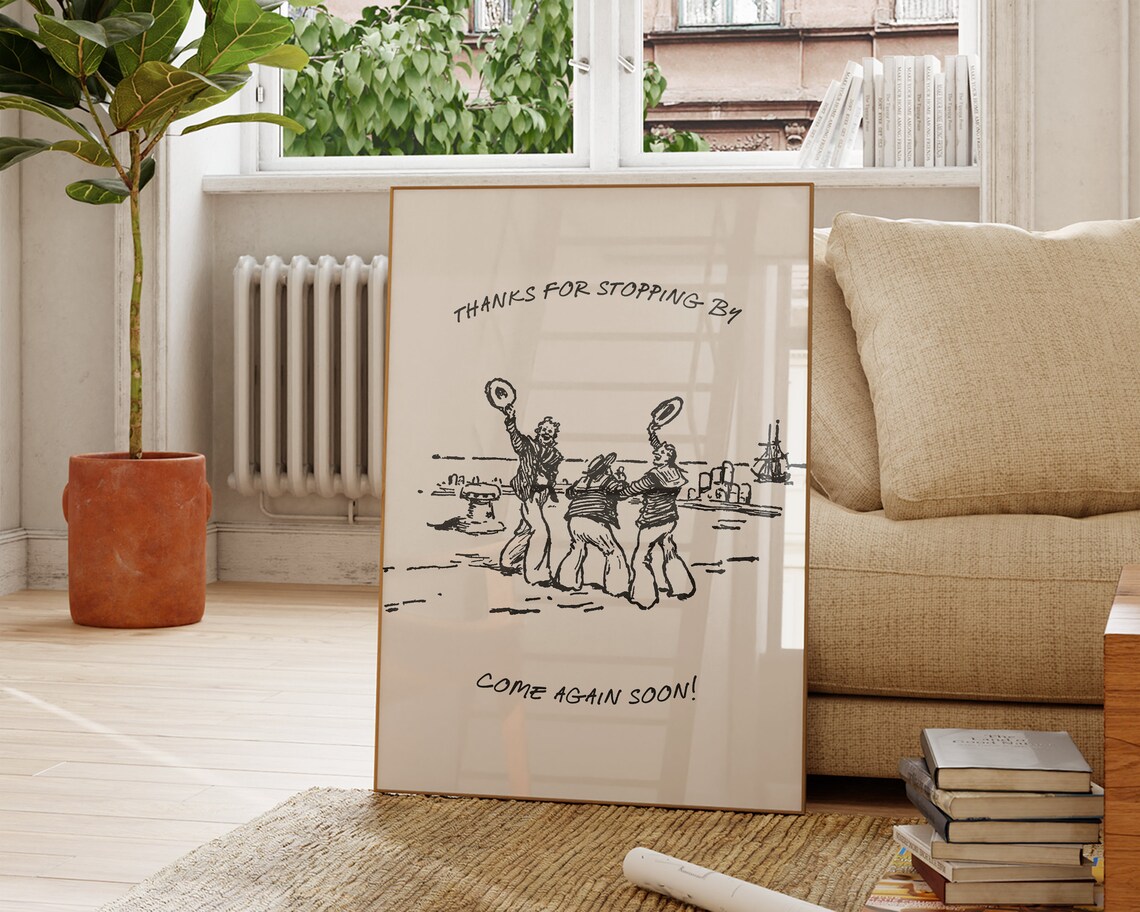 Thanks For Stopping By, Come Again Soon Art Print - Image 2