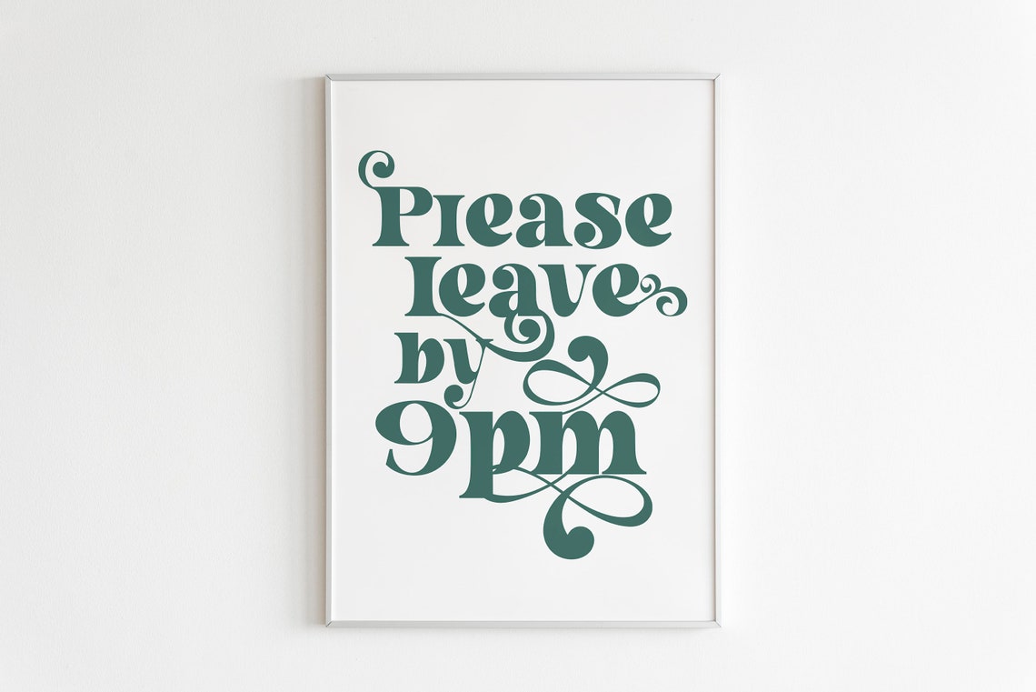 Please Leave By 9pm Funny Retro Typography Kitchen Art Poster - Image 3