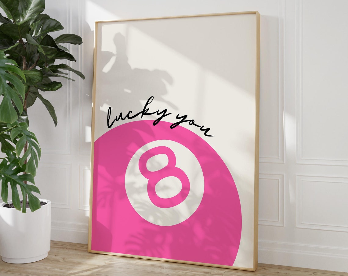 Lucky You Script Over Giant Hot Pink Eight Ball Preppy Fun Poster