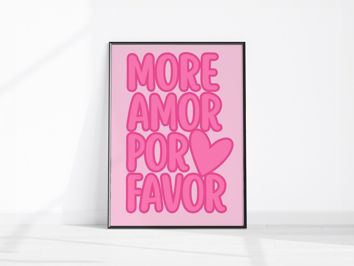 More Amor Por Favor Pink Heart Spanish Love Typography Poster