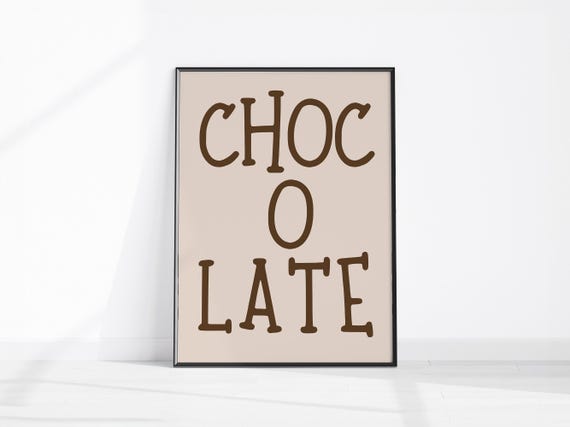Chocolate Lover Gift Print Funny Kitchen Art Wall Decor Poster Dorm