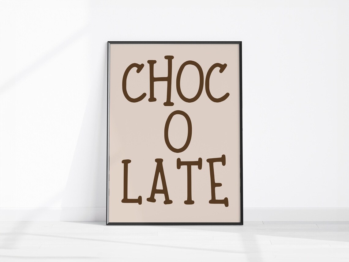 Chocolate Lettering Beige Kitchen Sign Sweet Tooth Gift Wall Art