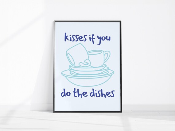 Kisses If You Do The Dishes Cute Dishwash Art Navy Pastel Blue Kitchen Poster Pantry Or Utility Wall Print Dining Room Decor