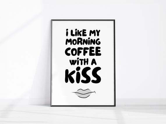 I Like My Morning Coffee With A Kiss Print Boho Retro Kitchen Decor Wall Art Bedroom Poster Above Bed