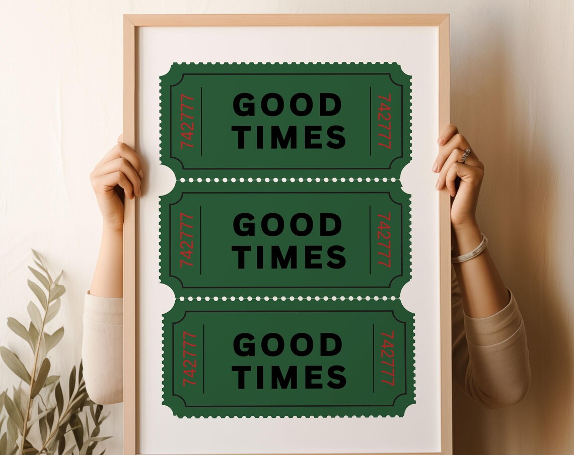 Good Times Retro Ticket Stub Green Trendy Dorm Room Art Poster