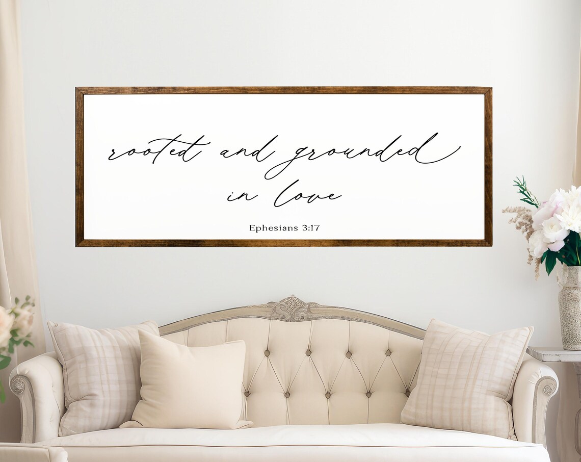 Rooted and Grounded in Love, Ephesians 3:17 Art Print