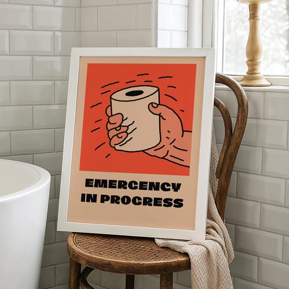 Funny Bathroom Poster Emergency In Progress Toilet Paper Print Pdf Jpg Files