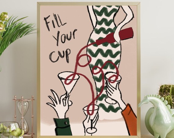 Fill Your Cup Print Colorful Bar Cart Art Digital Download
