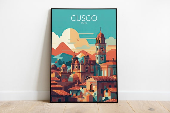 Cusco Peru Art Print Modern Poster Print Available In Many Sizes Or