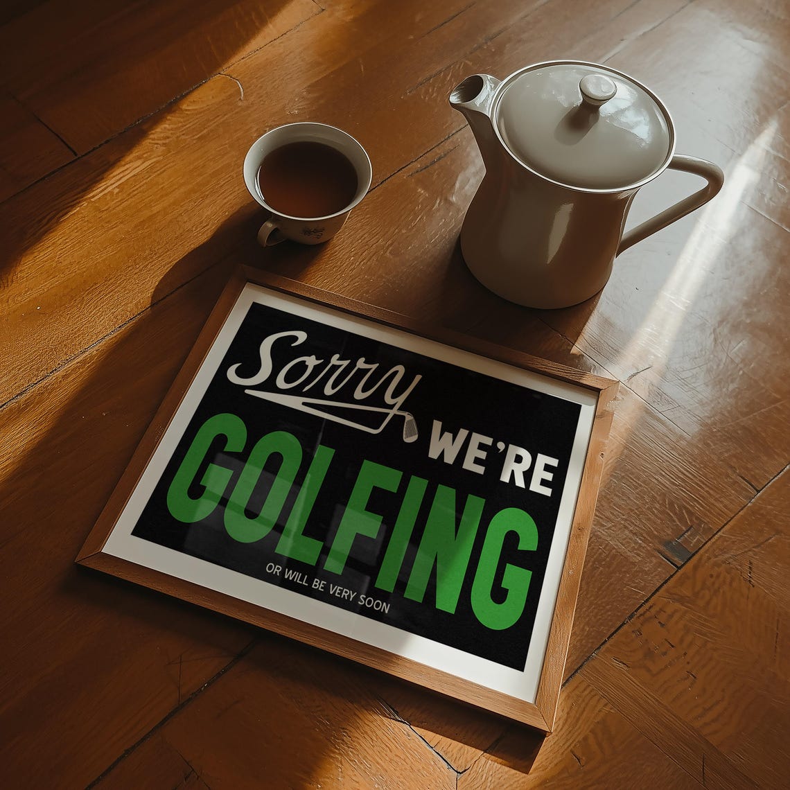 Sorry Were Golfing Funny Golf Sign Black Green Sports Wall Art Poster - Image 3