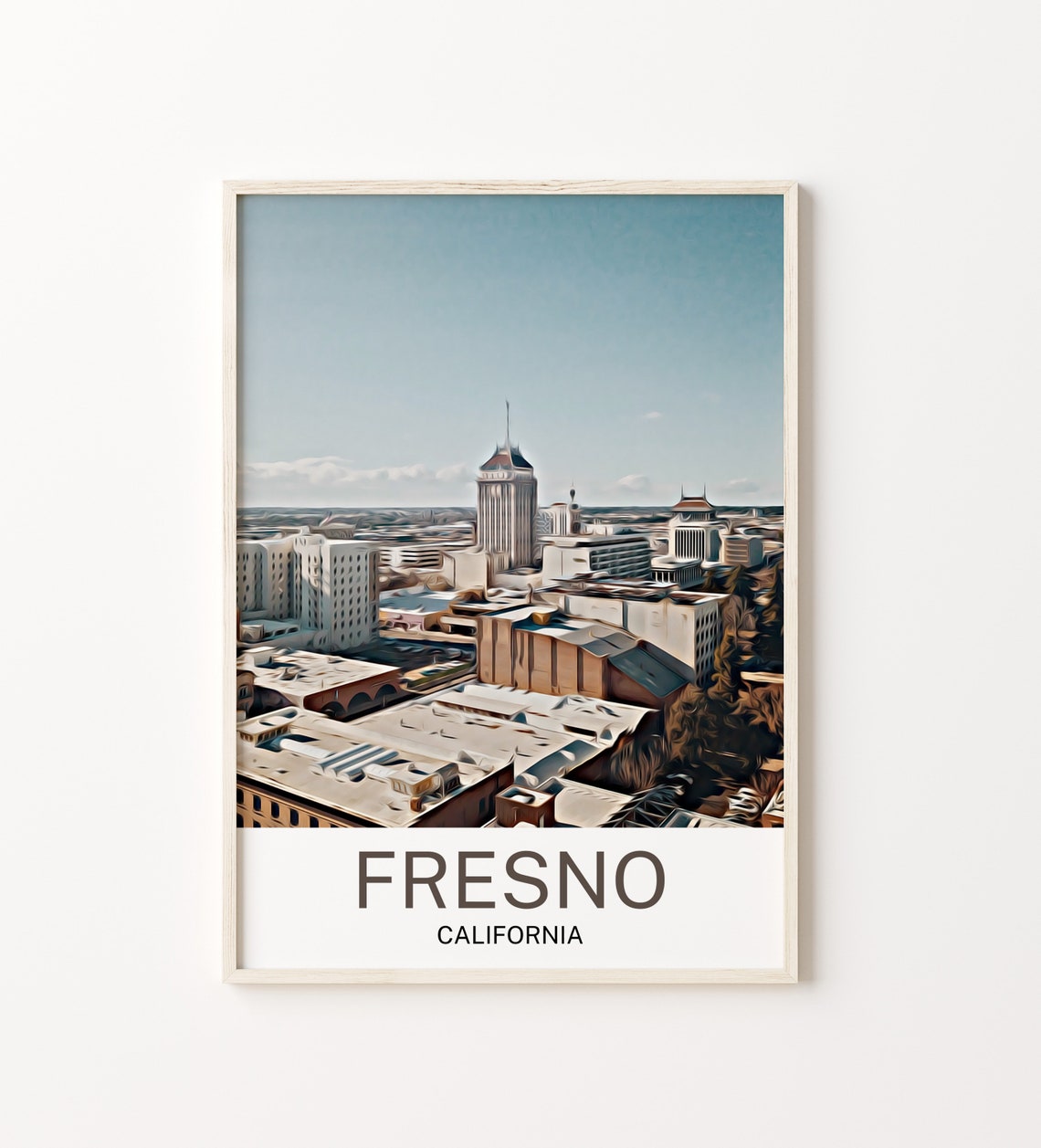 Fresno Travel Print Fresno Wall Art Fresno Poster Fresno Art Print Fresno Wall Decor Fresno California California Art Print