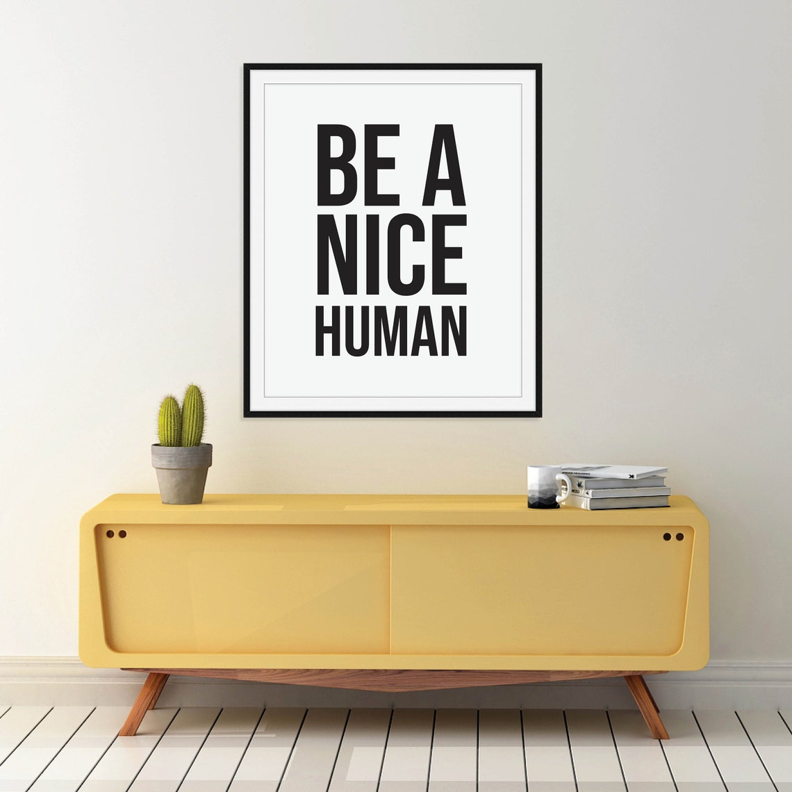 Be A Nice Human Bold Black Modern Minimalist Typography Quote Print - Image 4
