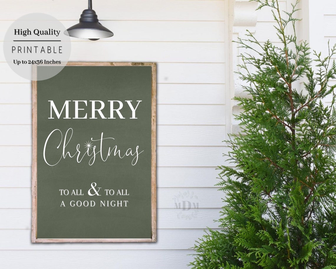Christmas Merry Christmas To All And To All A Good Night Christmas Wall Art Christmas Poster Christmas Print Farmhouse Christmas