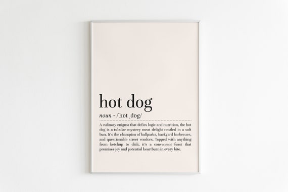 Hot Dog Definition Poster, Minimalist Wall Art