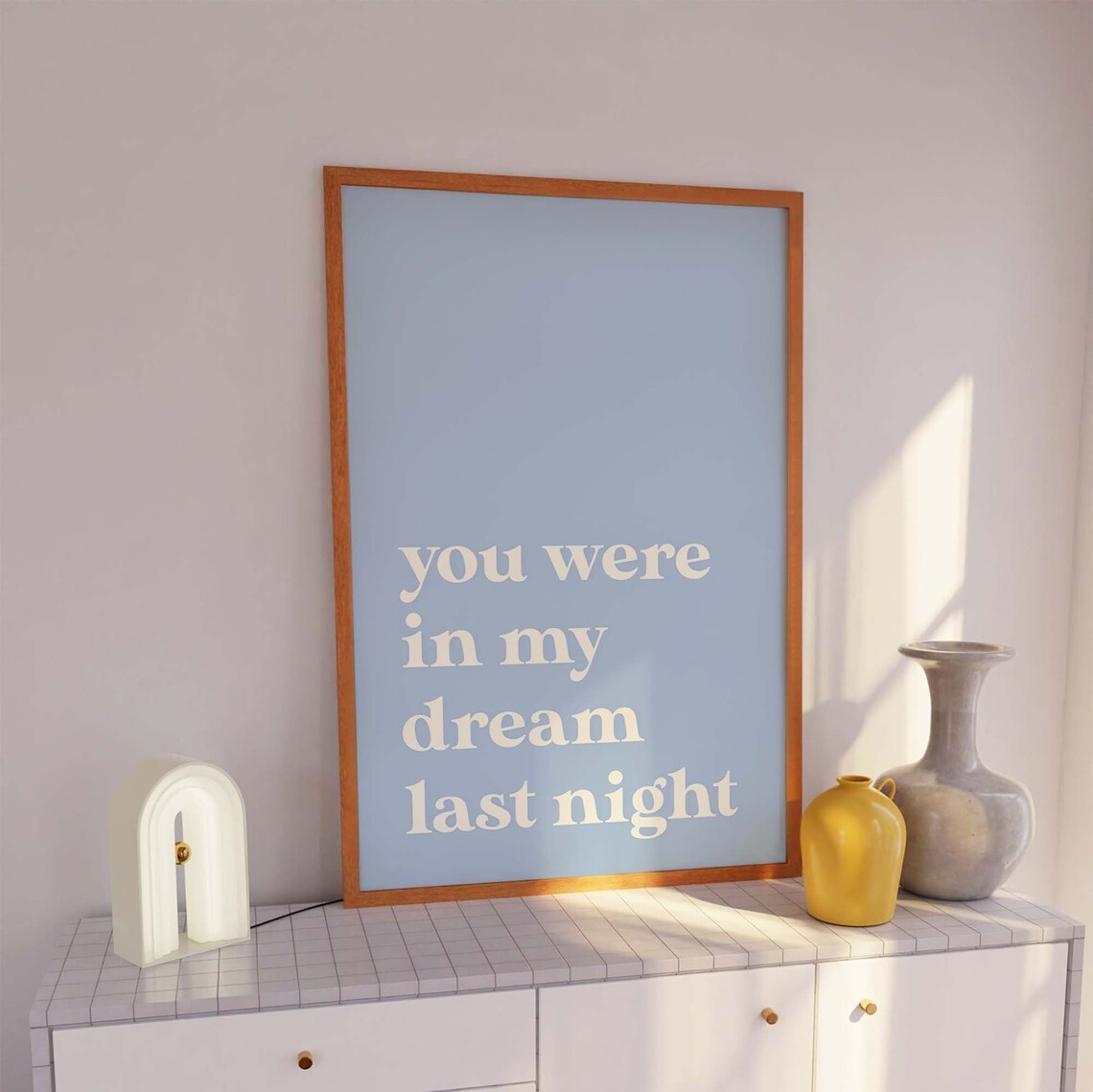 You Were In My Dream Last Night Quote Blue Typography Poster - Image 7