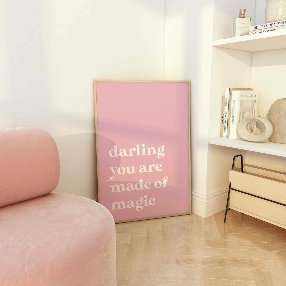 Darling You Are Made of Magic Pink Typography Quote Wall Poster - Image 6