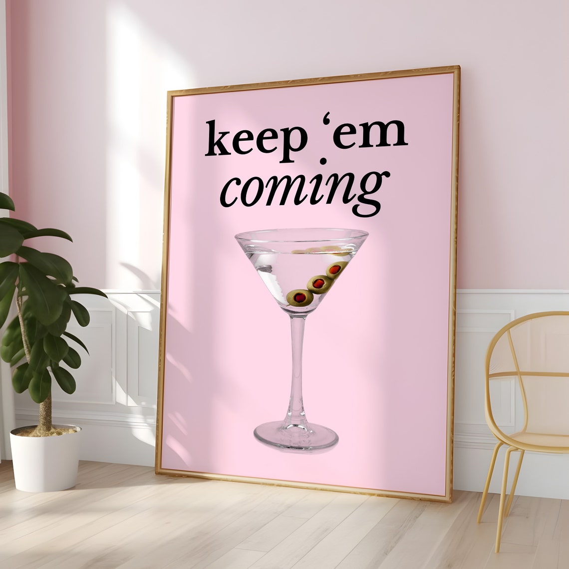 Keep Em Coming Pink Martini Cocktail Bar Cart Funny Quote Poster - Image 5