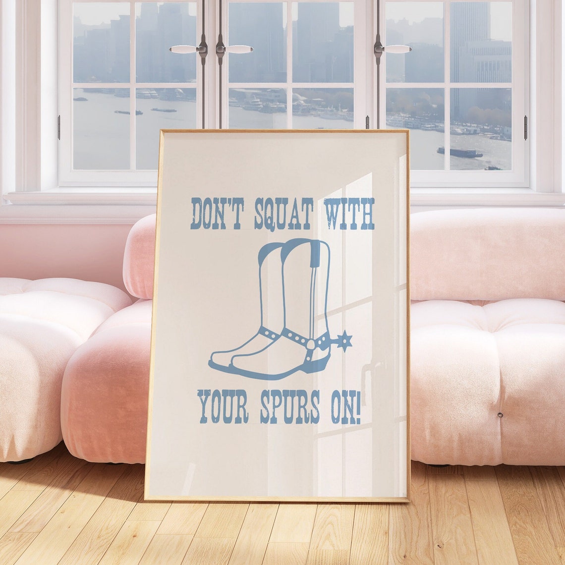 Dont Squat With Your Spurs On Cowboy Boots Illustration Poster - Image 4