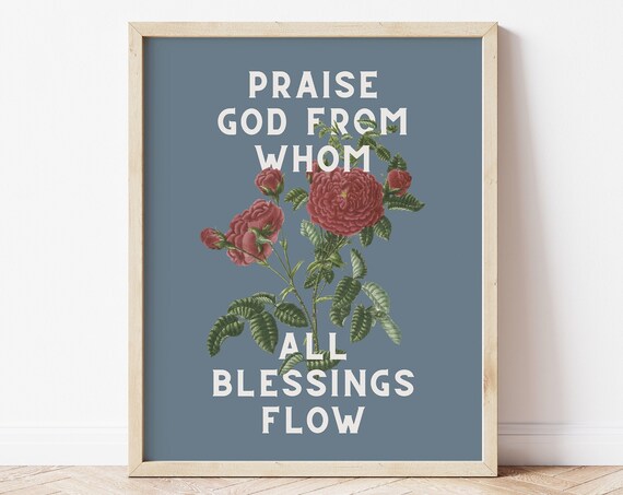 Praise God from Whom All Blessings Flow Vintage Red Roses Blue Art Poster