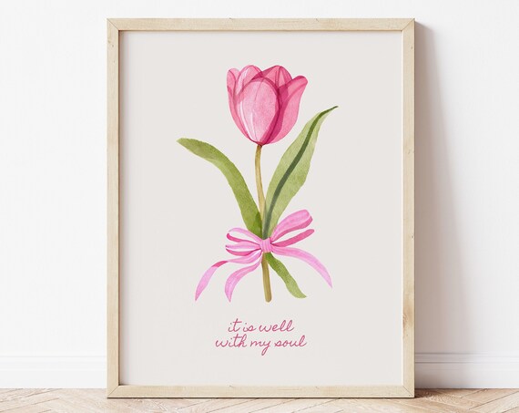 It Is Well With My Soul Pink Tulip Bow Watercolor Art Poster
