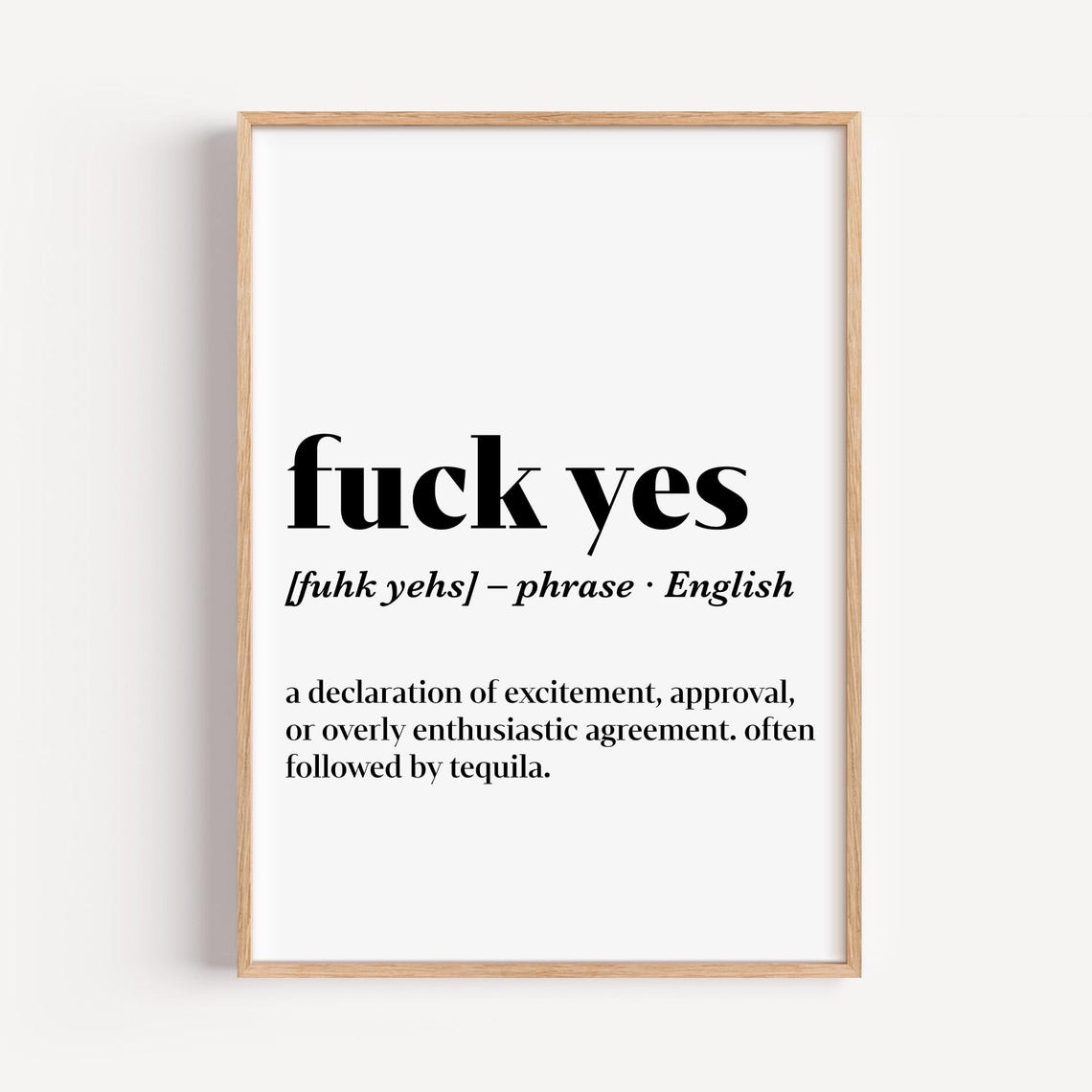 Fuck Yes Funny Definition Typography Celebration Quote Party Poster