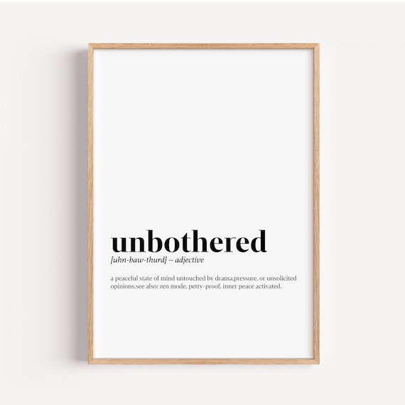 Unbothered Dictionary Definition Minimalist Funny Quote Poster