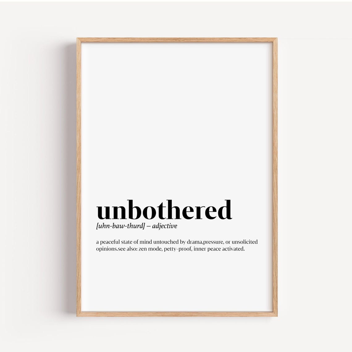 Unbothered Dictionary Definition Minimalist Funny Quote Poster