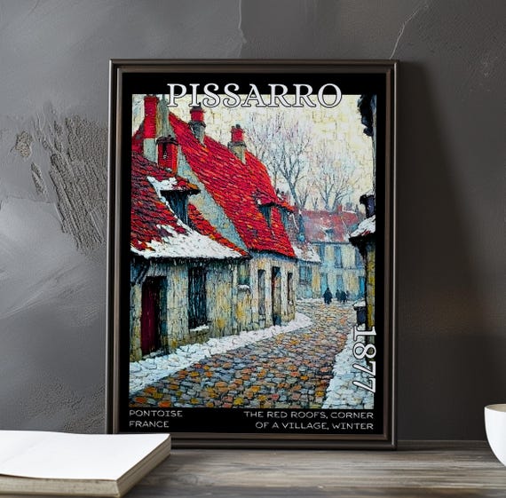 The Red Roofs 1877, Pissarro Impressionist Poster