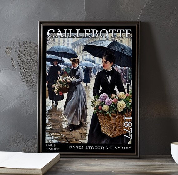 Caillebotte Paris Street Rainy Day 1877 Flower Sellers Umbrellas Art Poster